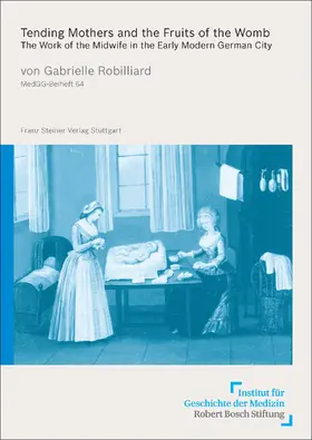 Robilliard |  Tending Mothers and the Fruits of the Womb | Buch |  Sack Fachmedien