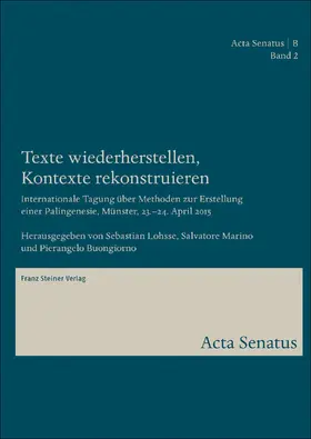 Lohsse / Buongiorno / Marino |  Texte wiederherstellen, Kontexte rekonstruieren | eBook | Sack Fachmedien