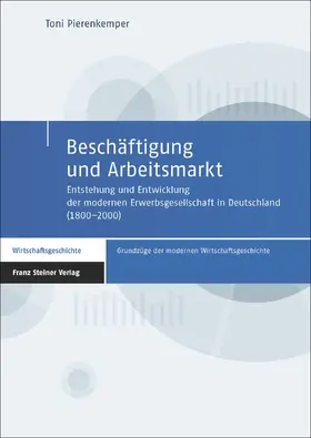 Pierenkemper |  Beschäftigung und Arbeitsmarkt | eBook | Sack Fachmedien