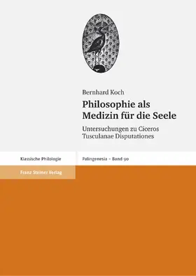 Koch |  Philosophie als Medizin für die Seele | eBook | Sack Fachmedien