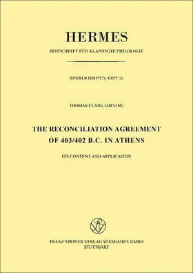 Löning |  The Reconciliation Agreement of 403/402 B. C. in Athens | eBook | Sack Fachmedien