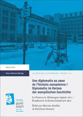 Aballéa / Osmont |  Une diplomatie au cœur de l'histoire européenne / Diplomatie im Herzen der europäischen Geschichte | eBook | Sack Fachmedien