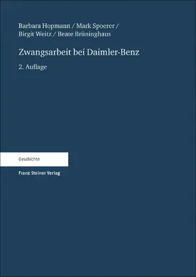 Hopmann / Brüninghaus / Spoerer |  Zwangsarbeit bei Daimler-Benz | eBook | Sack Fachmedien