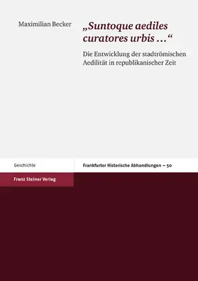 Becker |  Suntoque aediles curatores urbis … | eBook | Sack Fachmedien
