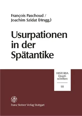 Paschoud / Szidat |  Usurpationen in der Spätantike | eBook | Sack Fachmedien