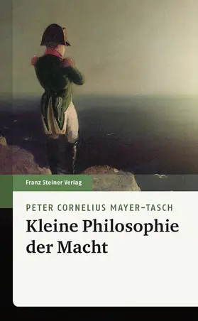 Mayer-Tasch |  Kleine Philosophie der Macht | eBook | Sack Fachmedien