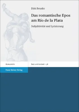 Brunke |  Das romantische Epos am Río de la Plata | Buch |  Sack Fachmedien