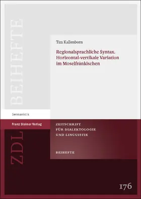 Kallenborn |  Regionalsprachliche Syntax. Horizontal-vertikale Variation im Moselfränkischen | eBook | Sack Fachmedien