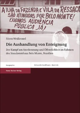 Weißermel |  Die Aushandlung von Enteignung | Buch |  Sack Fachmedien