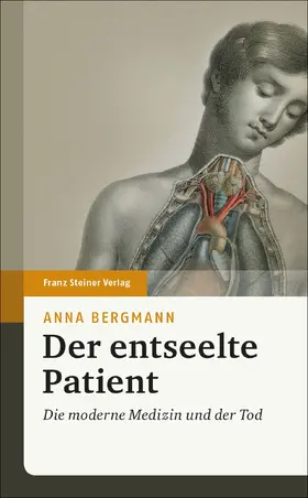 Bergmann |  Der entseelte Patient | Buch |  Sack Fachmedien