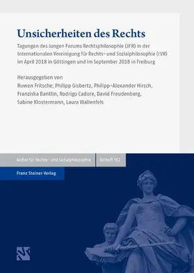 Fritsche / Bantlin / Gisbertz |  Unsicherheiten des Rechts. Von den sicherheitspolitischen Herausforderungen für die freiheitliche Gesellschaft bis zu den Fehlern und Irrtümern in Recht und Rechtswissenschaft | eBook | Sack Fachmedien