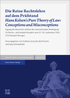 Jestaedt / Poscher / Kammerhofer |  Die Reine Rechtslehre auf dem Prüfstand / Hans Kelsen's Pure Theory of Law: Conceptions and Misconceptions | eBook | Sack Fachmedien
