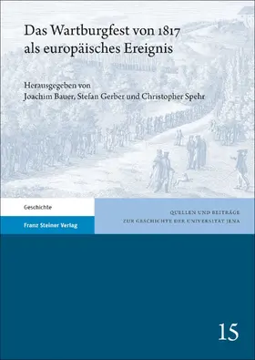 Bauer / Gerber / Spehr | Das Wartburgfest von 1817 als europäisches Ereignis | E-Book | sack.de