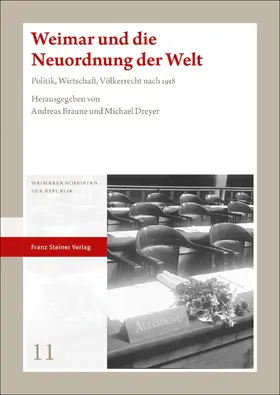 Braune / Dreyer |  Weimar und die Neuordnung der Welt | eBook | Sack Fachmedien