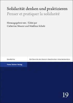 Maurer / Schulz |  Solidarität denken und praktizieren / Penser et pratiquer la solidarité | Buch |  Sack Fachmedien