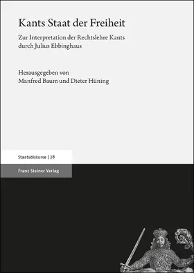 Baum / Hüning |  Kants Staat der Freiheit | Buch |  Sack Fachmedien