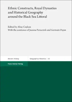 Coskun / Cos¸kun / Porucznik |  Ethnic Constructs, Royal Dynasties and Historical Geography around the Black Sea Littoral | Buch |  Sack Fachmedien