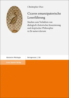Diez | Ciceros emanzipatorische Leserführung | Buch | 978-3-515-13026-4 | www2.sack.de