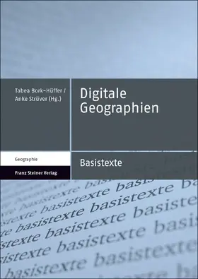 Bork-Hüffer / Strüver |  Digitale Geographien | Buch |  Sack Fachmedien