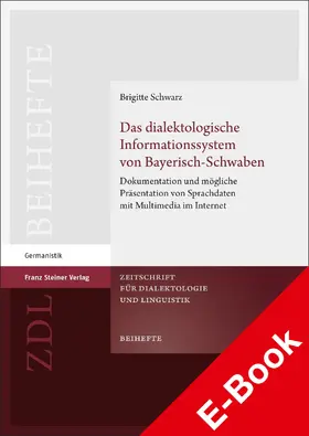 Schwarz | Das dialektologische Informationssystem von Bayerisch-Schwaben | E-Book | sack.de