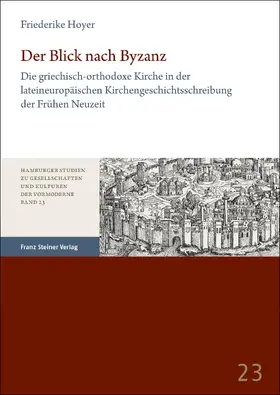 Hoyer |  Der Blick nach Byzanz | Buch |  Sack Fachmedien