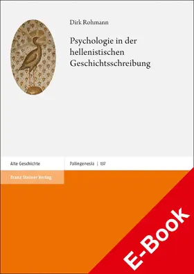Rohmann |  Psychologie in der hellenistischen Geschichtsschreibung | eBook | Sack Fachmedien