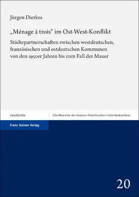 Dierkes |  „Ménage à trois“ im Ost-West-Konflikt | eBook | Sack Fachmedien