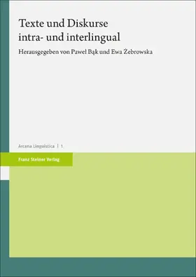 Zebrowska / Z?ebrowska / Ba?k |  Texte und Diskurse intra- und interlingual | Buch |  Sack Fachmedien