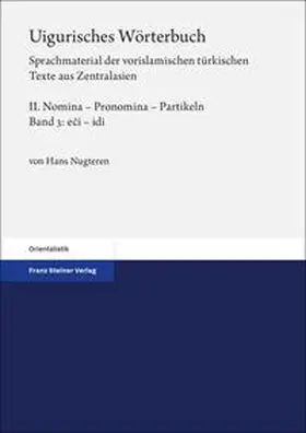 Nugteren |  Uigurisches Wörterbuch. Sprachmaterial der vorislamischen türkischen Texte aus Zentralasien | eBook | Sack Fachmedien