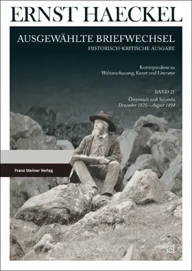 Bohr / Prutscher |  Ernst Haeckel: Ausgewählte Briefwechsel. Historisch-kritische Ausgabe. Bd. 21 | Buch |  Sack Fachmedien