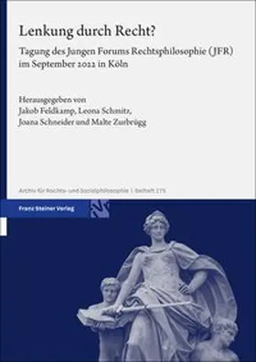 Feldkamp / Schmitz / Schneider |  Lenkung durch Recht? | Buch |  Sack Fachmedien