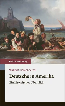Kamphoefner |  Deutsche in Amerika | Buch |  Sack Fachmedien