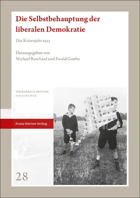 Borchard / Grothe |  Die Selbstbehauptung der liberalen Demokratie | eBook | Sack Fachmedien