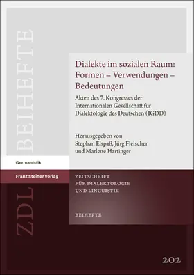 Elspaß / Fleischer / Hartinger |  Dialekte im sozialen Raum: Formen - Verwendungen - Bedeutungen | Buch |  Sack Fachmedien