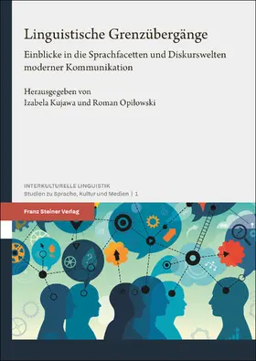 Kujawa / Opilowski / Opilowski |  Linguistische Grenzübergänge | Buch |  Sack Fachmedien