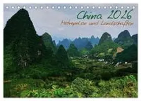 Taubenrauch / CALVENDO |  China 2026 - Metropolen und Landschaften (Tischkalender 2026 DIN A5 quer), CALVENDO Monatskalender | Sonstiges |  Sack Fachmedien