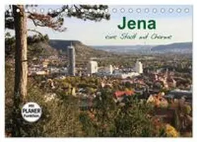 Gropp / CALVENDO |  Jena in Thüringen (Tischkalender 2026 DIN A5 quer), CALVENDO Monatskalender | Sonstiges |  Sack Fachmedien