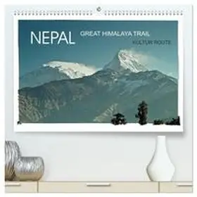 Wurm / CALVENDO |  NEPAL GREAT HIMALAYA TRAIL - KULTUR ROUTE (hochwertiger Premium Wandkalender 2026 DIN A2 quer), Kunstdruck in Hochglanz | Sonstiges |  Sack Fachmedien
