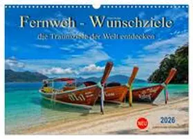 Roder / CALVENDO |  Fernweh - Wunschziele, die Traumziele der Welt entdecken (Wandkalender 2026 DIN A3 quer), CALVENDO Monatskalender | Sonstiges |  Sack Fachmedien