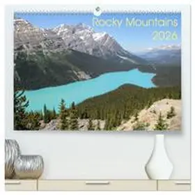 Zimmermann / CALVENDO |  Rocky Mountains 2026 (hochwertiger Premium Wandkalender 2026 DIN A2 quer), Kunstdruck in Hochglanz | Sonstiges |  Sack Fachmedien