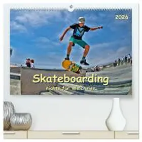 Roder / CALVENDO |  Skateboarding - nichts für Weicheier (hochwertiger Premium Wandkalender 2026 DIN A2 quer), Kunstdruck in Hochglanz | Sonstiges |  Sack Fachmedien