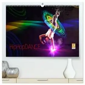 Meutzner / CALVENDO |  HipHopDance (hochwertiger Premium Wandkalender 2026 DIN A2 quer), Kunstdruck in Hochglanz | Sonstiges |  Sack Fachmedien