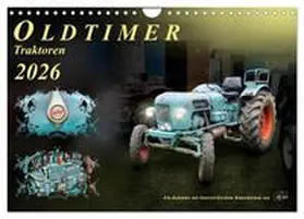 Roder / CALVENDO |  Oldtimer - Traktoren (Wandkalender 2026 DIN A4 quer), CALVENDO Monatskalender | Sonstiges |  Sack Fachmedien
