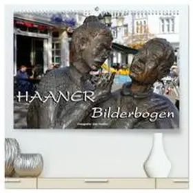 Haafke / CALVENDO |  Haaner Bilderbogen 2026 (hochwertiger Premium Wandkalender 2026 DIN A2 quer), Kunstdruck in Hochglanz | Sonstiges |  Sack Fachmedien