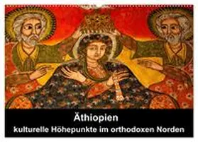 Krause / CALVENDO |  Äthiopien - kulturelle Höhepunkte im orthdoxen Norden (Wandkalender 2026 DIN A2 quer), CALVENDO Monatskalender | Sonstiges |  Sack Fachmedien