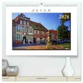 Roder / CALVENDO |  Jever - die Nordsee vor der Tür (hochwertiger Premium Wandkalender 2026 DIN A2 quer), Kunstdruck in Hochglanz | Sonstiges |  Sack Fachmedien