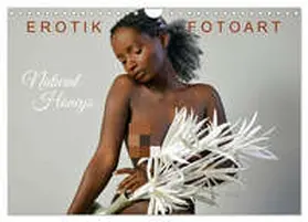 Walter / CALVENDO |  Erotik Fotoart - Natural Honeys (Wandkalender 2026 DIN A4 quer), CALVENDO Monatskalender | Sonstiges |  Sack Fachmedien