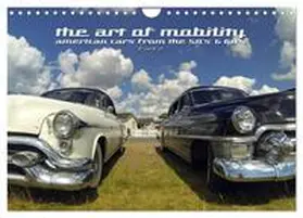 Hebbel-Seeger / CALVENDO |  The art of mobility - american cars from the 50s & 60s (Part 2) (Wandkalender 2026 DIN A4 quer), CALVENDO Monatskalender | Sonstiges |  Sack Fachmedien