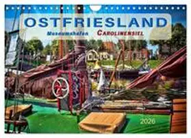 Roder / CALVENDO |  Ostfriesland - Museumshafen Carolinensiel (Wandkalender 2026 DIN A4 quer), CALVENDO Monatskalender | Sonstiges |  Sack Fachmedien
