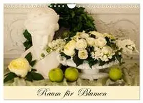 Meyer / CALVENDO |  Raum für Blumen (Wandkalender 2026 DIN A4 quer), CALVENDO Monatskalender | Sonstiges |  Sack Fachmedien